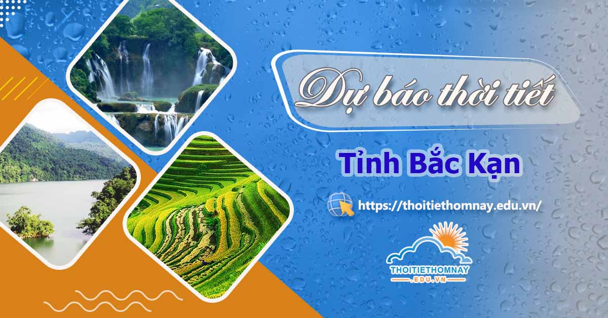Dự báo thời tiết Bắc Kạn