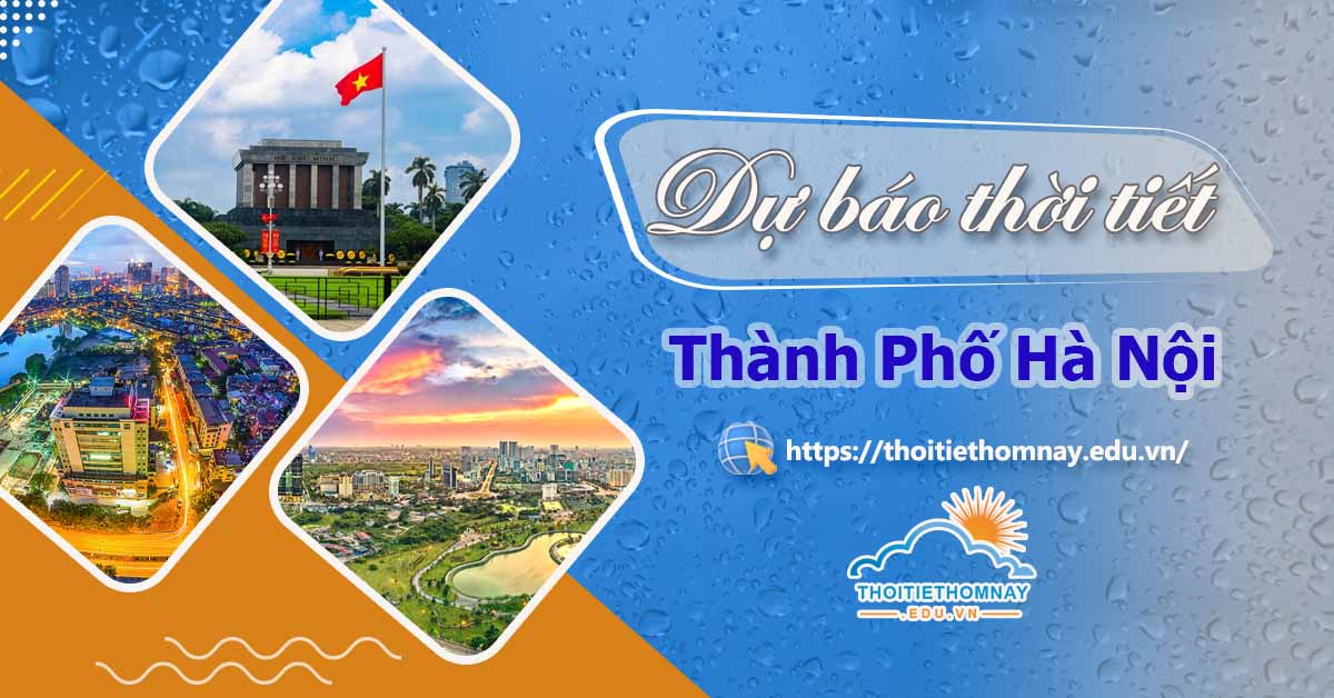 Dự báo thời tiết Hà Nội