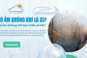 Độ ẩm không khí là gì